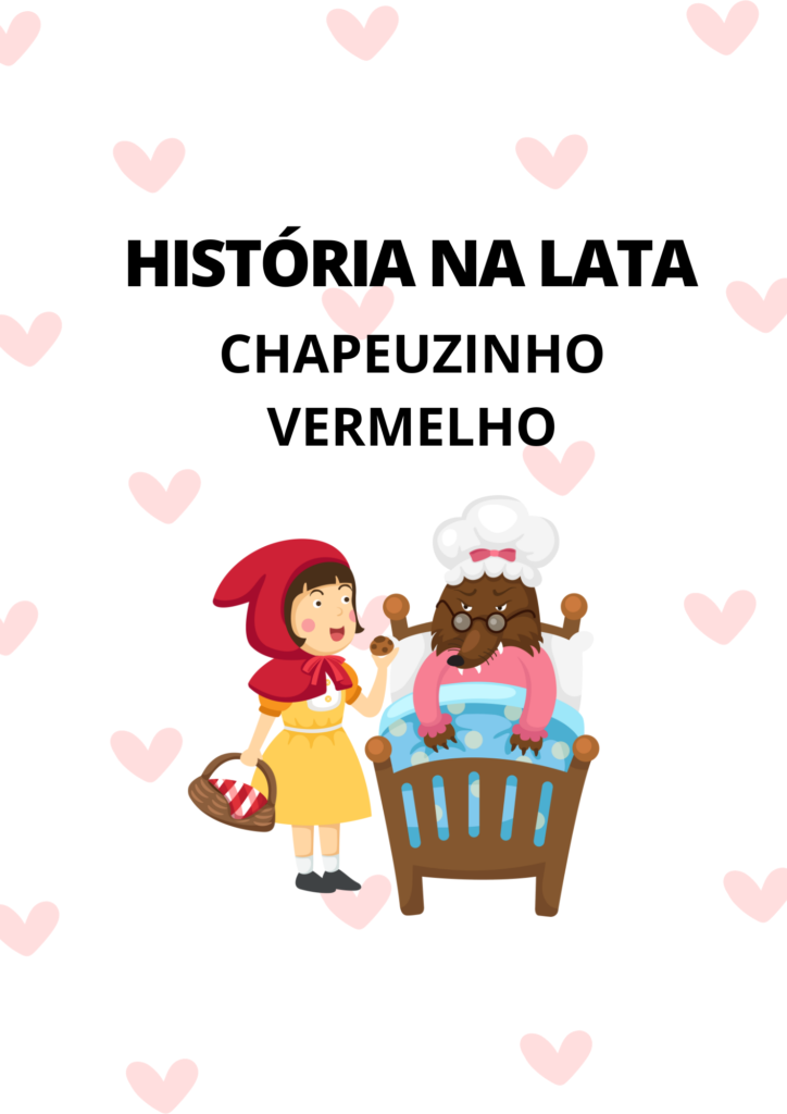 Hist Ria Na Lata Chapeuzinho Vermelho Professores Mestres