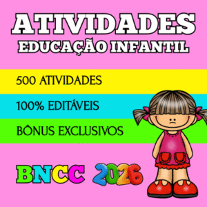 Atividades Para Educação Infantil berçário maternal e pré escola alinhadas a BNCC 2026