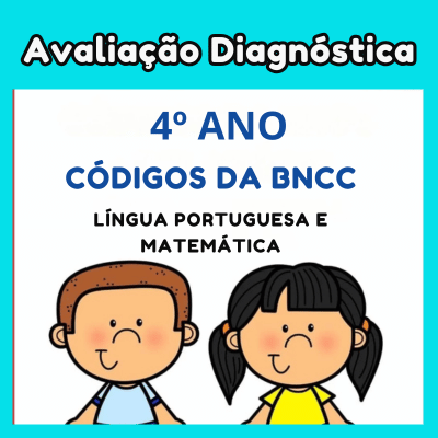 Avaliação Diagnóstica 4º Ano BNCC 2024