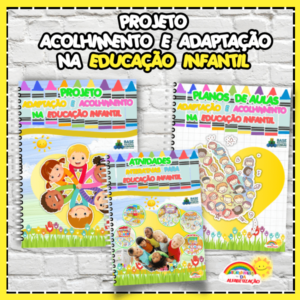 Projeto Adaptação e Acolhimento Na Educação Infantil BNCC