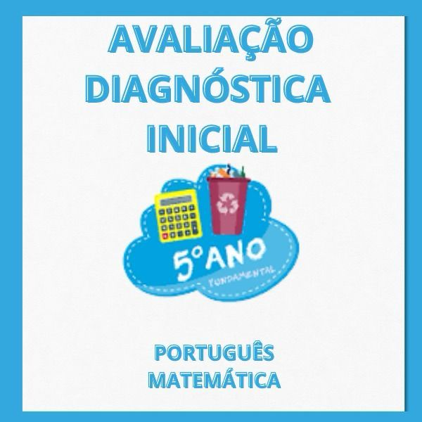 Avaliação Diagnóstica 5º ano BNCC 2024 - Português e Matemática