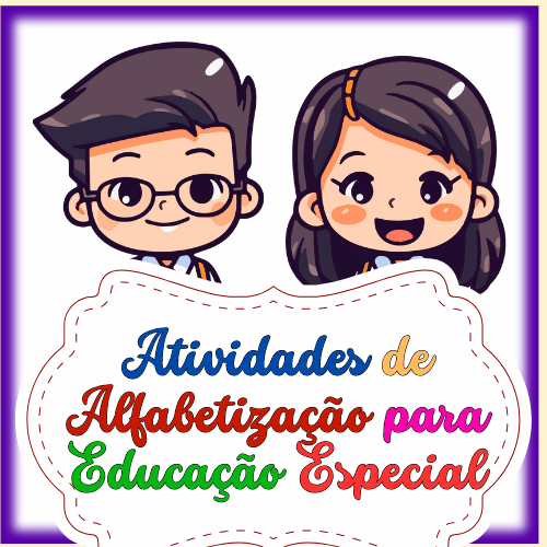 Atividades De Alfabetização Educação Especial