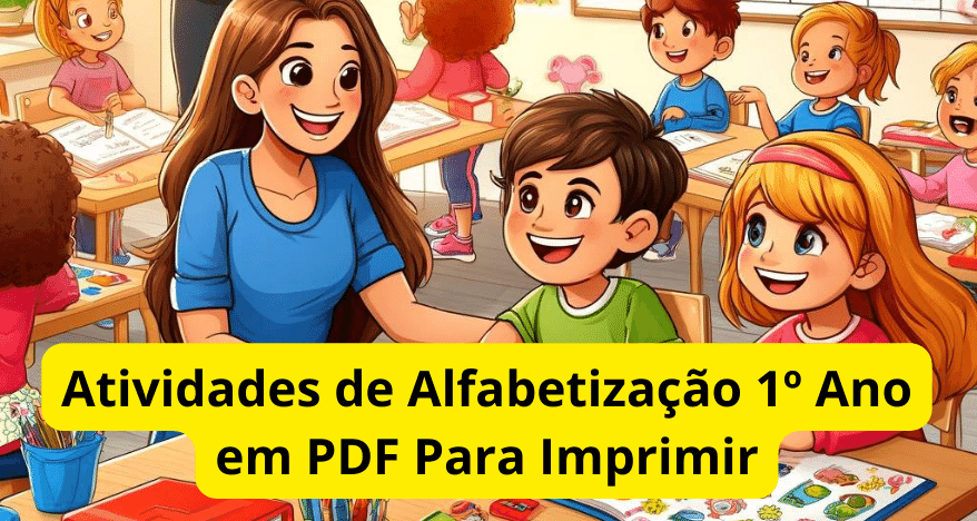 Atividades de Alfabetização 1º Ano pdf Para Imprimir