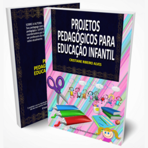 Sugestões De Projetos Para Educação Infantil - Professores Mestres