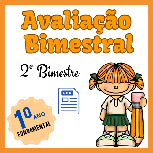 Avaliação prova primeiro ano para o segundo bimestre Ensino fundamental Para editar no Word imprimir. Contém as disciplinas de Matemática história Geografia ciências ensino religioso arte Inglês e educação física