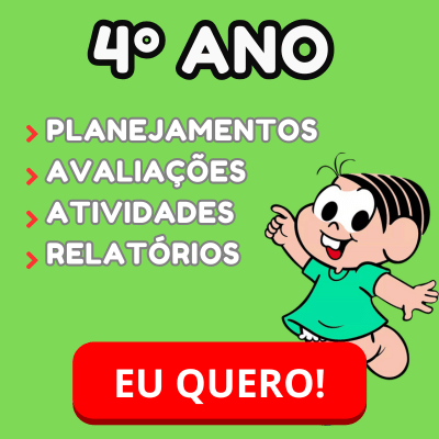 Planejamentos avaliações para o quarto ano do ensino fundamental