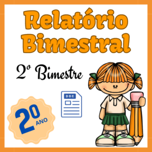 Relatório de desenvolvimento 2º ano - [2º bimestre]