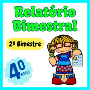 Relatório de desenvolvimento 4º quarto ano - (2º bimestre)