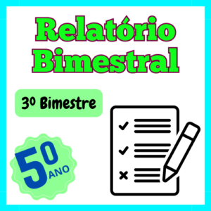 relatório de desenvolvimento individual e de turma terceiro 3º ano terceiro bimestre editável no Word