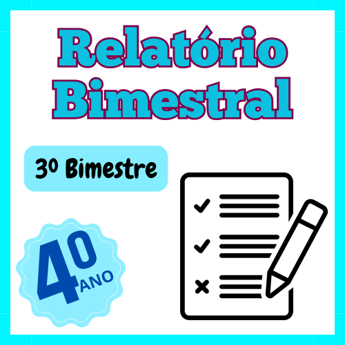 Relatório 4º quarto ano ensino fundamental terceiro bimestre editável no Word