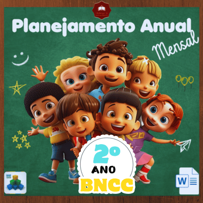 Planejamento Anual 2º Ano de Acordo Com a BNCC 2024