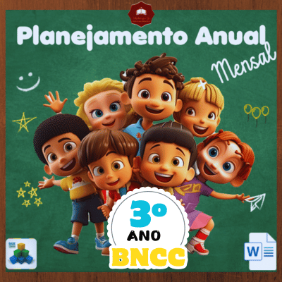Planejamento Anual 3º Ano de Acordo Com a BNCC 2024