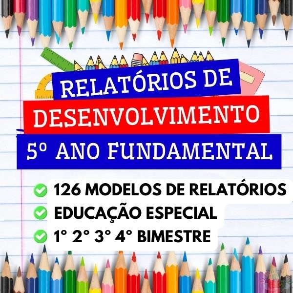 Relatórios Bimestrais 5º Ano Fundamental para acompanhar o desenvolvimento do aluno