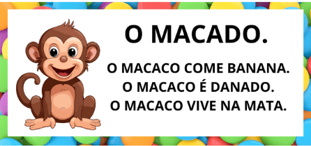 Textos Pequenos Para Leitura Alfabetização: o macaco é danado