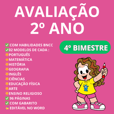 Avaliação para o segundo ano do ensino fundamental quarto 4º bimestre todas as disciplinas Português matemática ciências história Geografia educação física inglês Arte