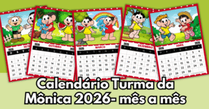 Calendário 2026 turma da Mônica educação infantil para imprimir uma folha por mês