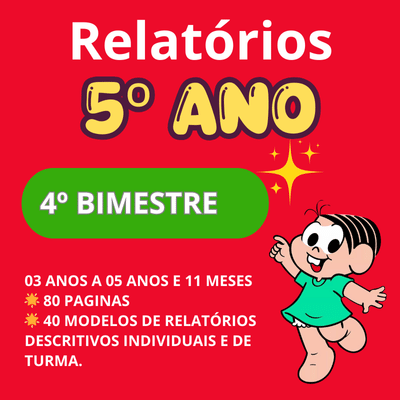 Relatório de desenvolvimento 5ª ano ensino fundamental quarto 4º bimestre descritivo individual de turma Editável no Word