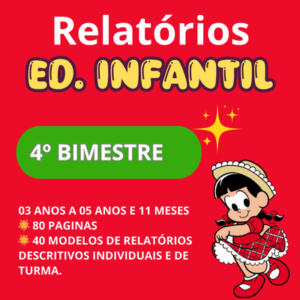 Relatório de desenvolvimento educação infantil quarto 4º bimestre descritivo individual de turma Editável no Word