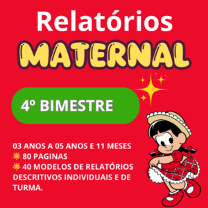 Relatório de desenvolvimento maternal quarto 4º bimestre descritivo individual de turma Editável no Word