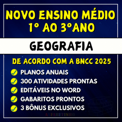 Planejamento anual de Geografia e ensino médio de acordo com a bncC 2025 Primeiro segundo terceiro ano do ensino médio