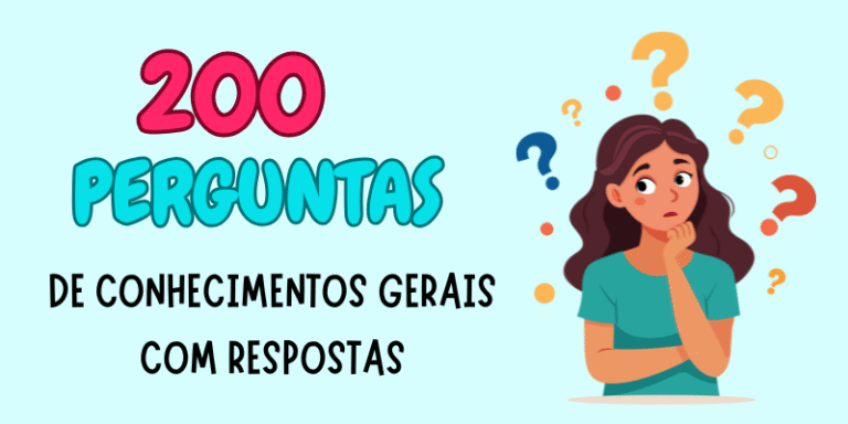 200 perguntas de conhecimentos gerais com respostas para gincanas, torta na cara e brincadeiras