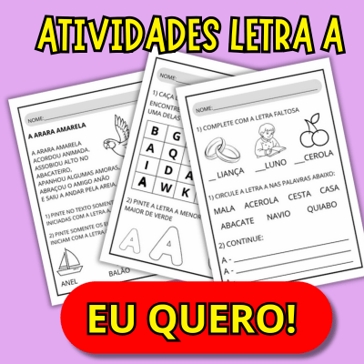 Atividades letra A alfabetização para imprimir PDF