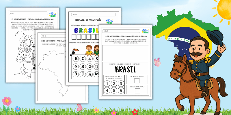 Atividades proclamação da república educação infantil lúdicas e coloridas para trabalhar o amor pela pátria