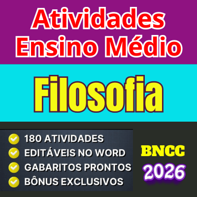 Atividades de filosofia ensino médio bncc 2026 com atividades pernitentes aos conteúdos da disciplina e gabarito