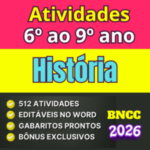 Atividades de história 6º ao 9º ano bncc 2026