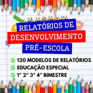 relatórios de desenvolvimento pré escola