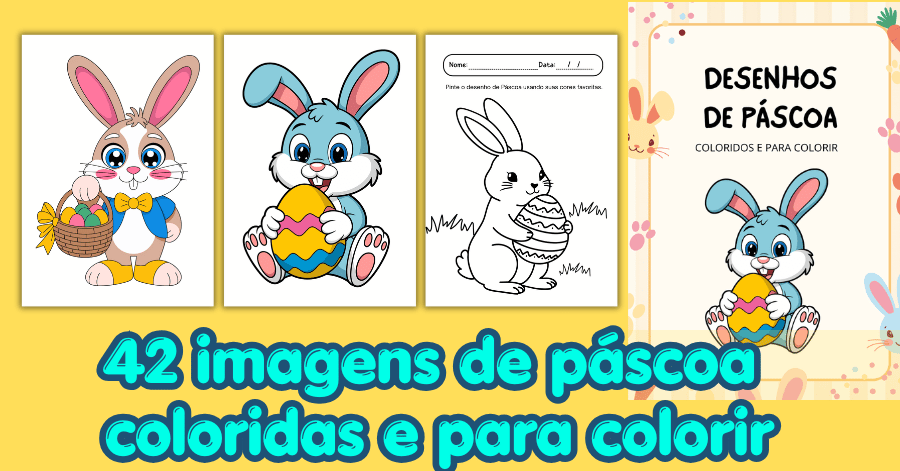 imagens de páscoa para colorir e coloridas para imprimir