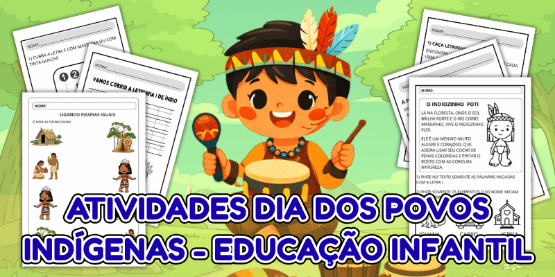 Atividades dia dos povos indígenas educação infantil