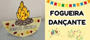 Fogueira dançante atividade junina