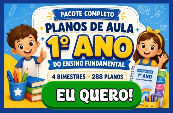 Pacote completo com 288 planos de aula do 1º ano