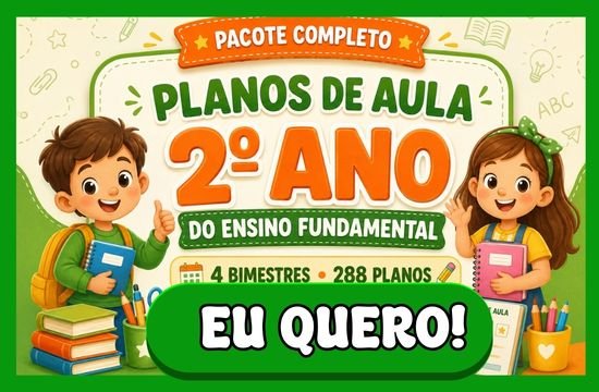 Pacote completo com 288 planos de aula do 2º ano