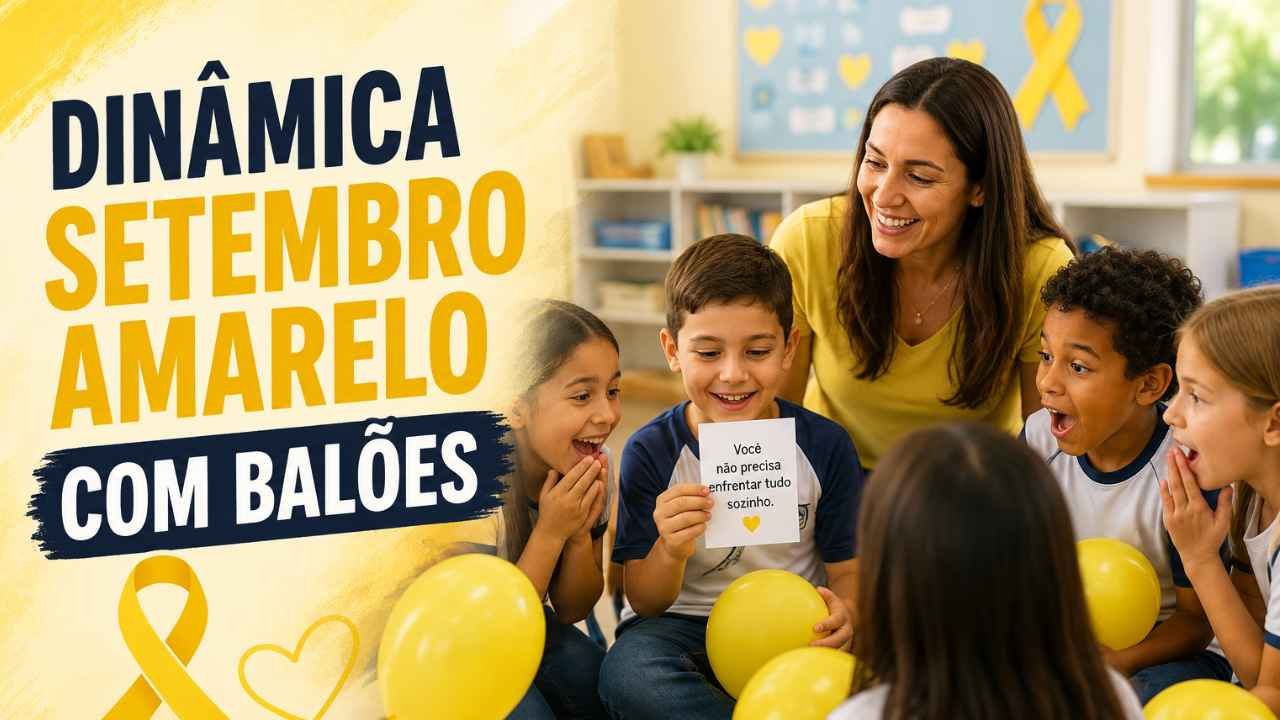 Dinâmica Setembro Amarelo com balões realizada com alunos na escola