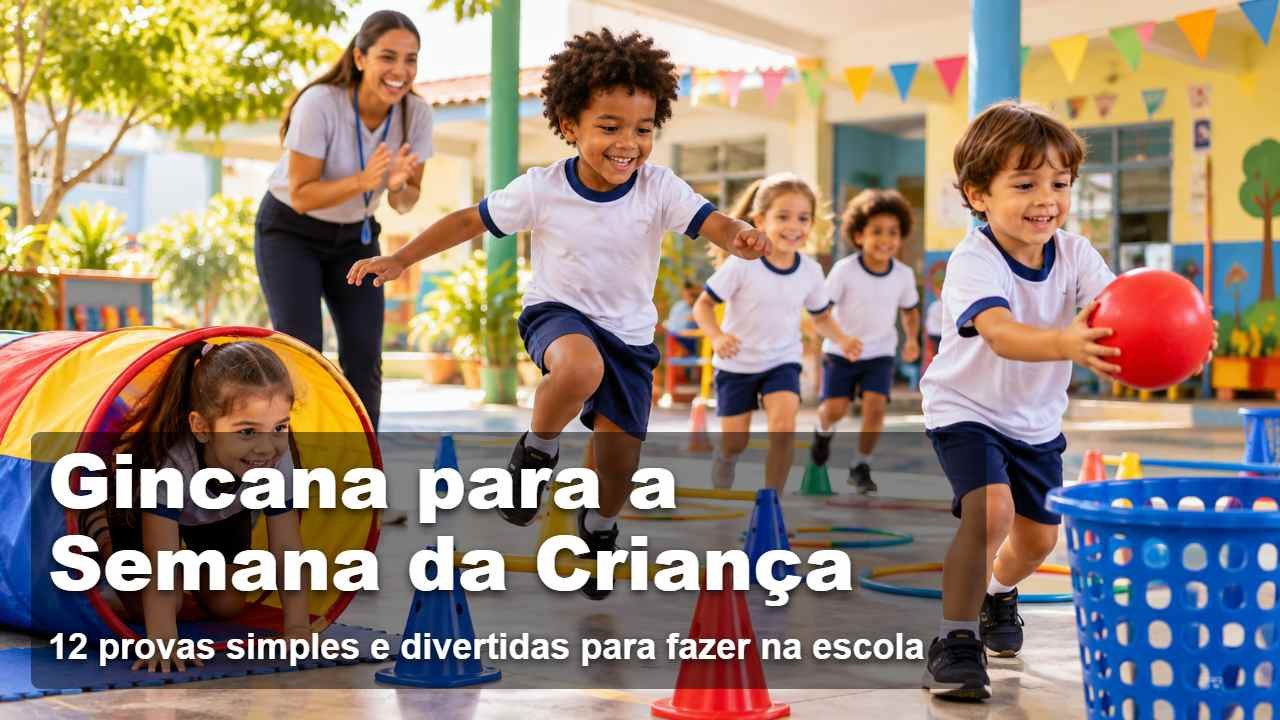 Crianças participando de uma gincana divertida durante a Semana da Criança na escola