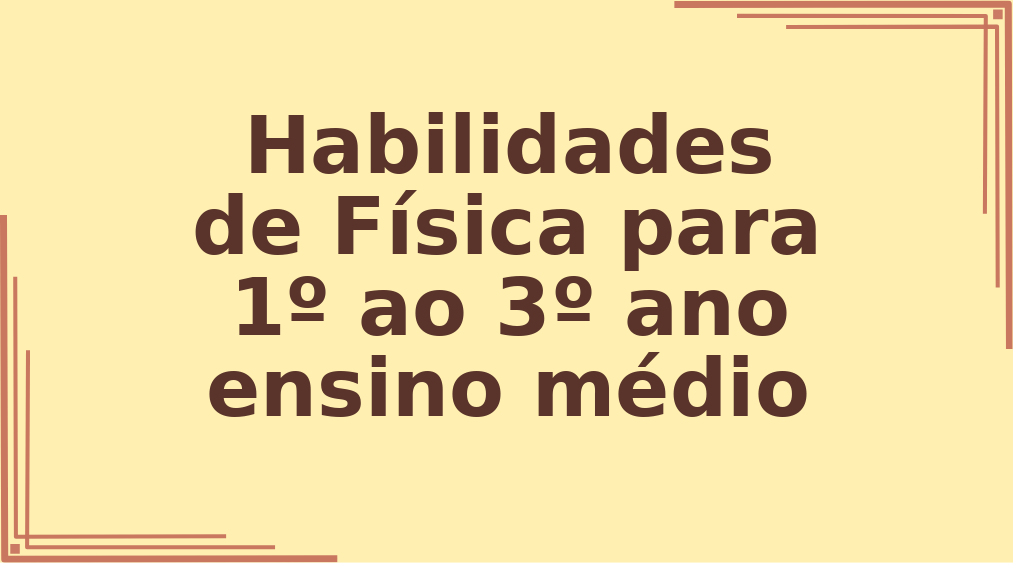Habilidades de Física para 1º ao 3º ano ensino médio capa