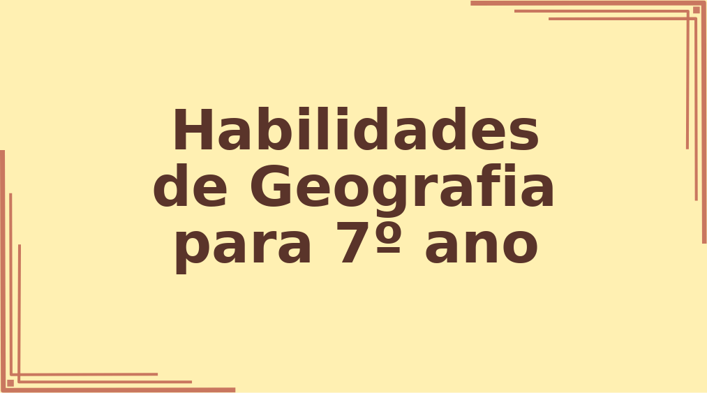 Habilidades de Geografia para 7º ano capa