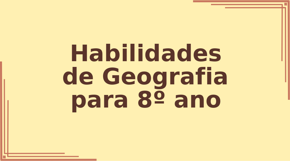 Habilidades de Geografia para 8º ano capa